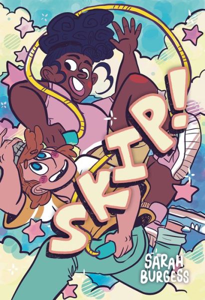 Cover for Sarah Burgess · Skip!: A Graphic Novel (Paperback Book) (2023)