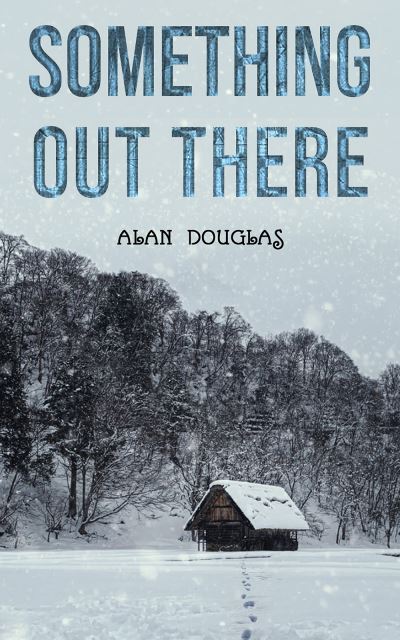 Cover for Alan Douglas · Something Out There (Taschenbuch) (2021)