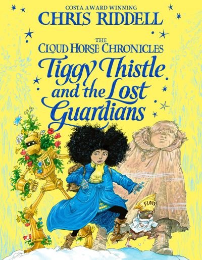 Tiggy Thistle and the Lost Guardians - The Cloud Horse Chronicles - Chris Riddell - Livros - Pan Macmillan - 9781529009378 - 16 de fevereiro de 2023