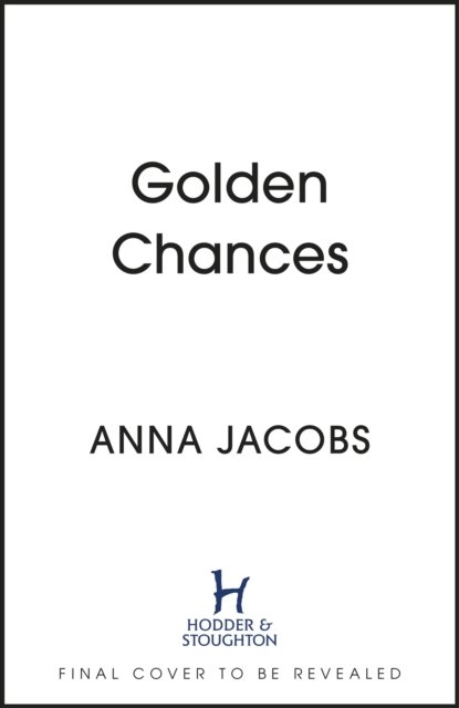 Cover for Anna Jacobs · Golden Dreams: Book 2 in the gripping new Jubilee Lake series from beloved author Anna Jacobs (Hardcover bog) (2023)