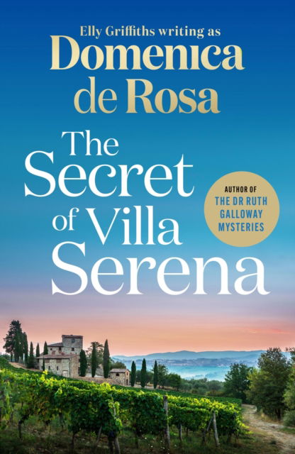 Cover for Domenica De Rosa · The Secret of Villa Serena: escape to the Italian sun with this romantic feel-good read (Paperback Book) (2025)