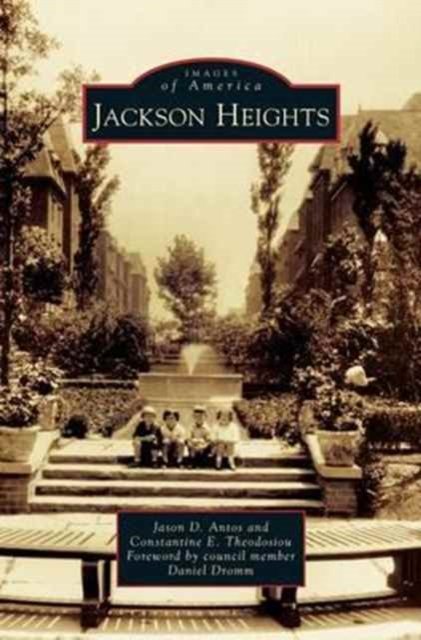 Cover for Jason D Antos · Jackson Heights (Hardcover Book) (2013)