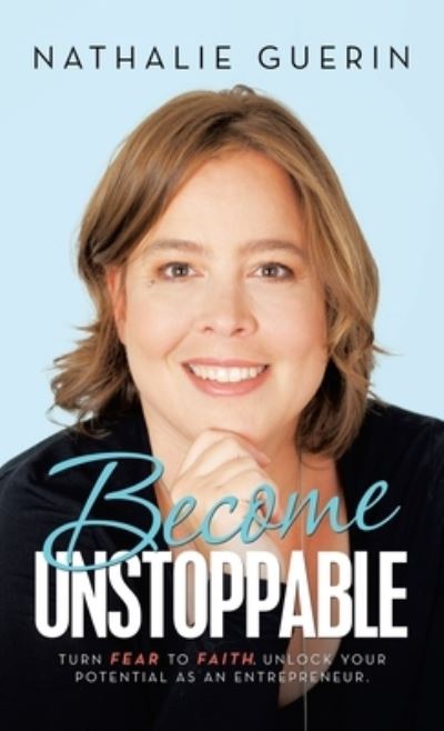 Cover for Author Solutions Inc · Become Unstoppable (Hardcover Book) (2022)