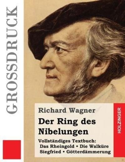 Cover for Richard Wagner · Der Ring des Nibelungen (Grossdruck) (Paperback Bog) (2016)