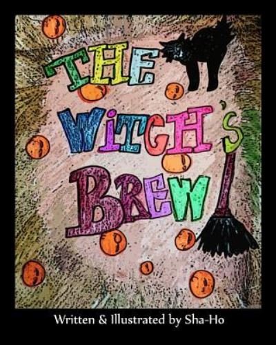 Cover for Sha Ho · The Witch's Brew (Pocketbok) (2016)