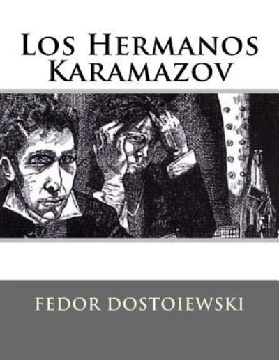 Cover for Fedor Dostoiewski · Los Hermanos Karamazov (Paperback Book) (2016)