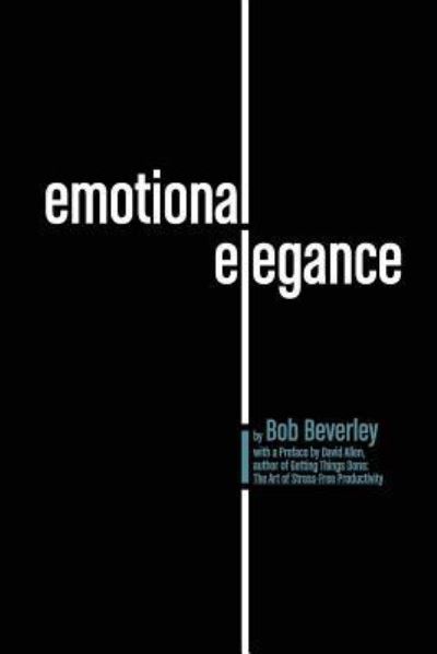 Cover for Bob Beverley · Emotional Elegance (Paperback Book) (2016)