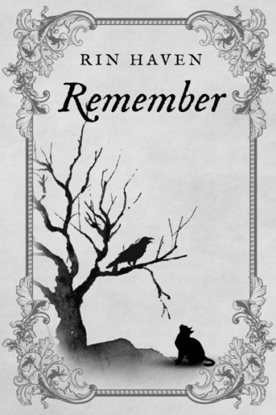 Cover for Rin Haven · Remember (Paperback Book) (2016)