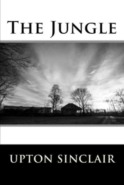 Cover for Upton Sinclair · The Jungle (Taschenbuch) (2017)
