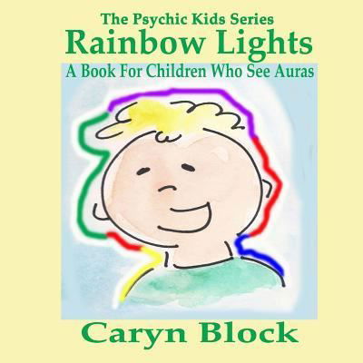 Cover for Caryn Moya Block · Rainbow Lights (Paperback Book) (2017)
