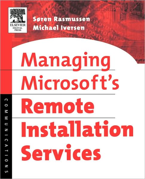 Cover for Soren Rasmussen · Managing Microsoft's Remote Installation Services (Paperback Book) (2005)
