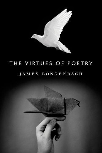 Cover for James Longenbach · Virtues of Poetry (Paperback Book) (2013)