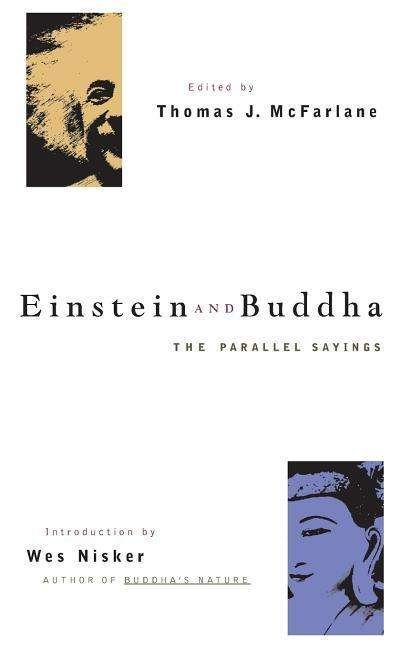 Cover for Thomas J Mcfarlane · Einstein And Buddha: The Parallel Sayings (Taschenbuch) [First Trade Paper edition] (2002)