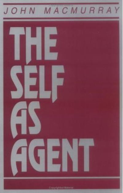 Cover for John Macmurray · The Self As Agent (Paperback Book) (1993)