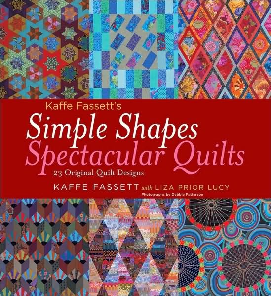Cover for Kaffe Fassett · Kaffe Fassett's Simple Shapes Spectacular Quilts: 23 Original Quilt Designs (Hardcover Book) (2010)