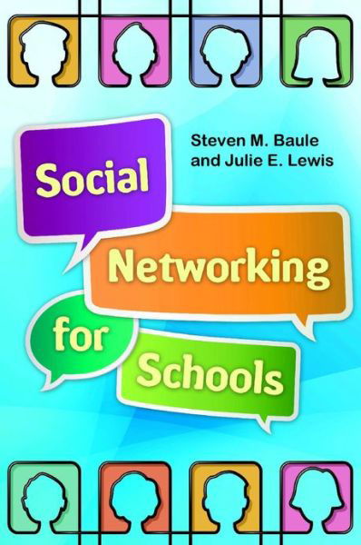 Cover for Steven M. Baule · Social Networking for Schools (Paperback Book) (2012)