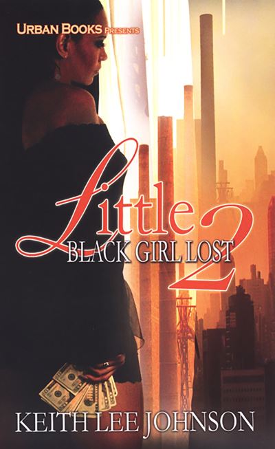 Cover for Keith Lee Johnson · Little Black Girl Lost 2 (Paperback Book) (2008)