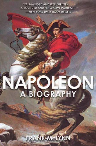 Cover for Frank Mclynn · Napoleon: a Biography (Paperback Book) [Reprint edition] (2011)