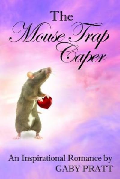Cover for Gaby Pratt · The Mouse Trap Caper (Paperback Book) (2016)