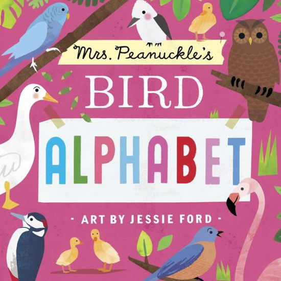 Cover for Mrs. Peanuckle · Mrs. Peanuckle's Bird Alphabet - Mrs. Peanuckle's Alphabet (Board book) (2018)