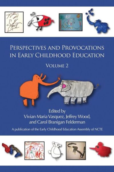Cover for Vivian Maria Vasquez · Perspectives and Provocations in Early Childhood Education, Volume 2 (Paperback Book) (2013)