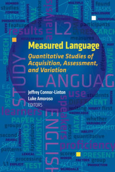 Cover for Jeffrey Connor-linton · Measured Language: Quantitative Studies of Acquisition, Assessment, and Variation - Georgetown University Round Table on Languages and Linguistics series (Paperback Bog) (2014)