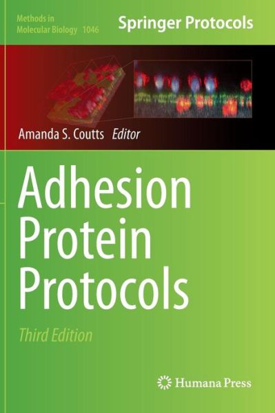 Cover for Amanda S Coutts · Adhesion Protein Protocols - Methods in Molecular Biology (Hardcover Book) [3rd ed. 2013 edition] (2013)