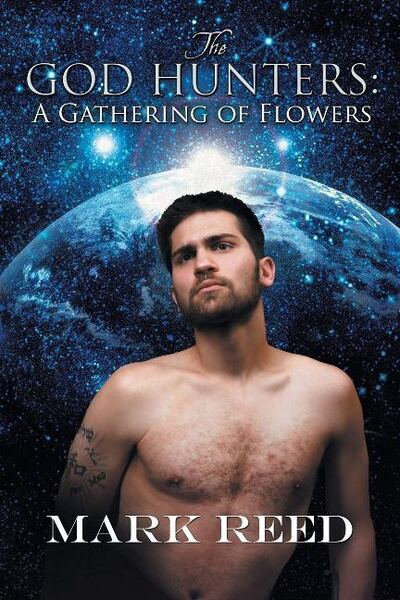 Cover for Mark Reed · The God Hunters: A Gathering of Flowers Volume 4 - The God Hunters (Paperback Book) [New edition] (2016)