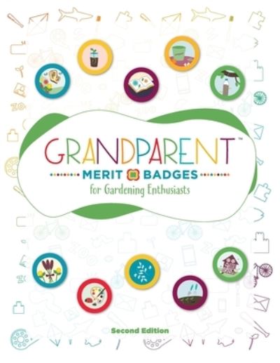 Cover for Dave Grunenwald · Grandparent Merit Badges (TM) for Gardening Enthusiasts (Book) (2023)