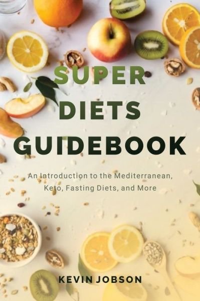 Cover for Kevin Jobson · Super Diets Guidebook (Paperback Book) (2021)