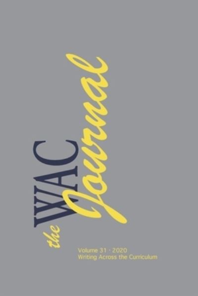 Cover for Cameron Bushnell · The WAC Journal 31 (Fall 2020) (Pocketbok) (2021)