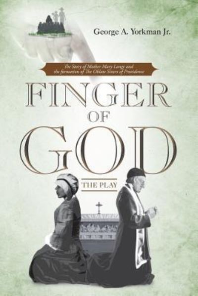 Cover for George A Yorkman Jr · Finger of God (Paperback Book) (2019)