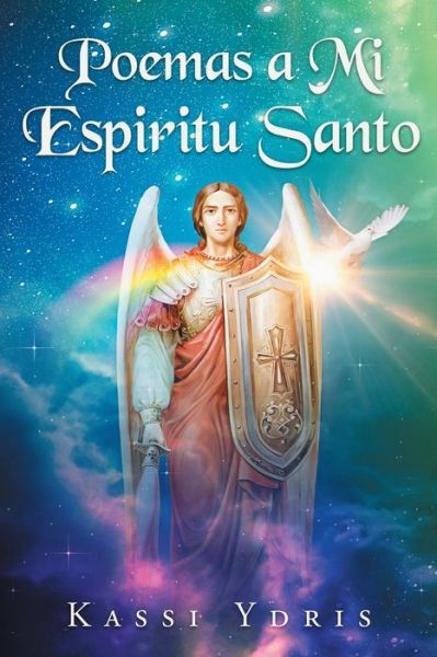 Cover for Kassi Ydris · Poemas a Mi Espiritu Santo (Paperback Book) (2021)