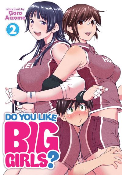 Cover for Goro Aizome · Do You Like Big Girls? Vol. 2 - Do You Like Big Girls? (Paperback Book) (2021)