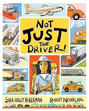 Cover for Sara Holly Ackerman · Not Just The Driver! (Book) (2024)