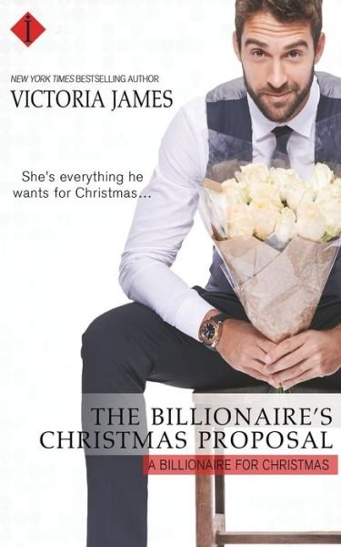 Cover for Victoria James · The Billionaire's Christmas Proposal (Paperback Book) (2015)