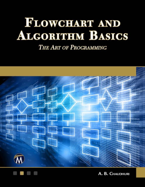 Cover for A. B. Chaudhuri · Flowchart and Algorithm Basics: The Art of Programming (Paperback Book) (2020)