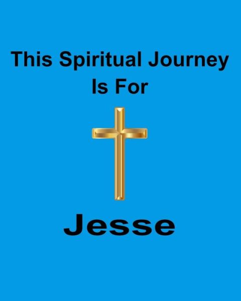 Cover for God Is Good · This Spiritual Journey Is For Jesse (Taschenbuch) (2019)