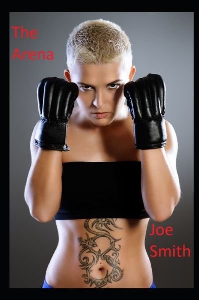 Cover for Joe Smith · The Arena (Paperback Book) (2019)