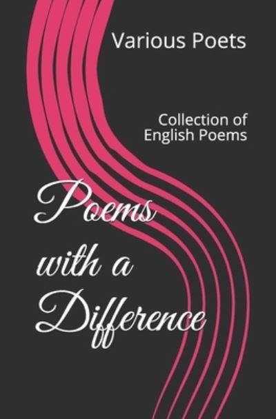 Poems with a Difference - Various Poets - Books - Independently Published - 9781701173378 - October 19, 2019