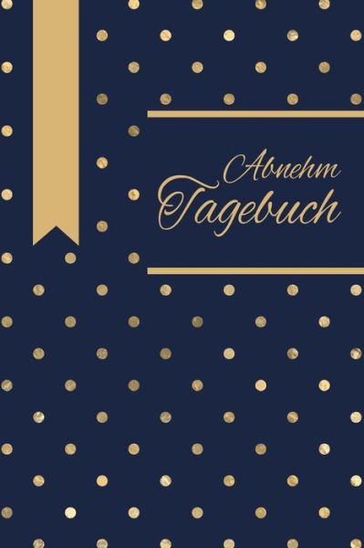 Cover for ? Weilichdiatenmag · Abnehmtagebuch (Paperback Bog) (2019)