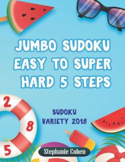 Cover for Stephanie Cohen · Jumbo Sudoku Easy to Super Hard 5 Steps (Paperback Book) (2018)