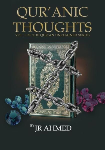 Cover for J R Ahmed · Qur'anic Thoughts (Paperback Bog) (2018)