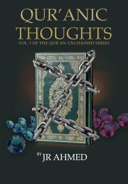 Cover for J R Ahmed · Qur'anic Thoughts (Paperback Book) (2018)