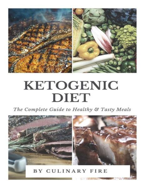 Cover for Culinary Fire · Ketogenic Diet (Paperback Book) (2018)