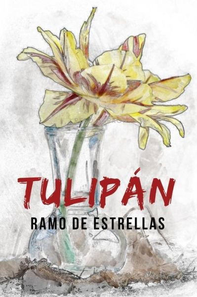 Cover for Duban David Ordoñez Ramos · Tulipán (Pocketbok) (2018)