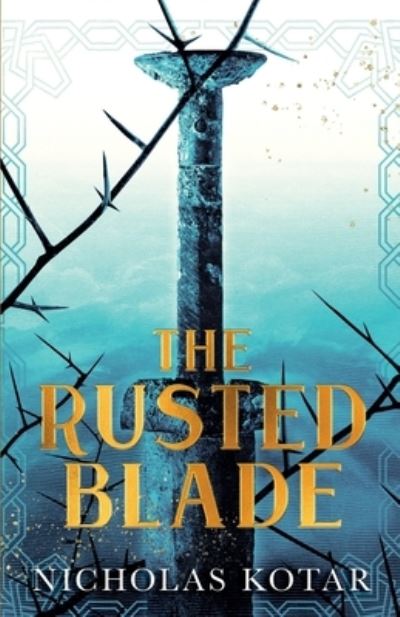 Cover for Nicholas Kotar · The Rusted Blade - Raven Son (Paperback Book) (2019)