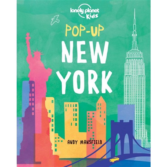 Lonely Planet Kids Pop-up New York - Lonely Planet Kids - Lonely Planet Kids - Books - Lonely Planet Publications - 9781760343378 - April 1, 2016