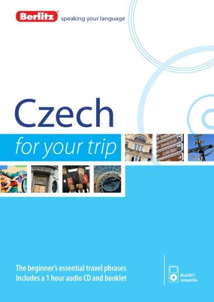 Cover for Insight Guides · Berlitz Language: Czech for Your Trip - FOR YOUR TRIP (Book) [2nd edition] (2015)