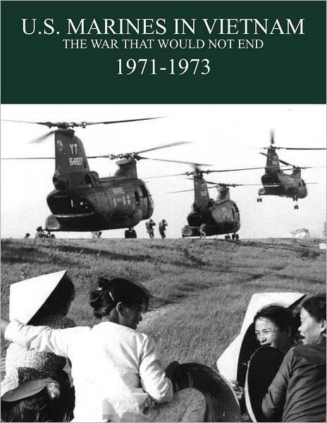 Cover for Curtis G. Arnold · U.s. Marines in the Vietnam War: the War That Would Not End 1971-1973 (Paperback Book) (2012)
